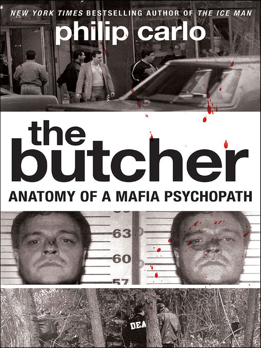 Title details for The Butcher by Philip Carlo - Available